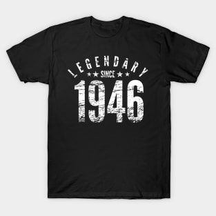 Legendary Since 1946 - 75th Birthday gift T-Shirt